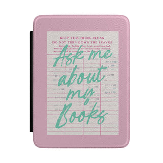 Ask Me About My Books Kindle case front cover