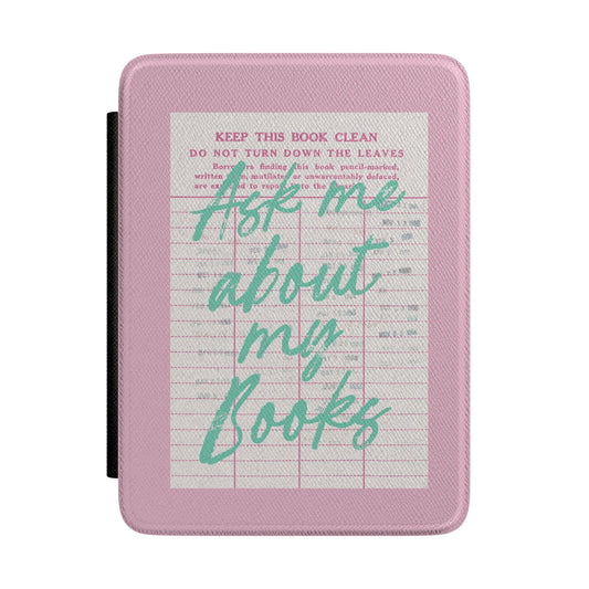 Ask Me About My Books Kindle case front cover