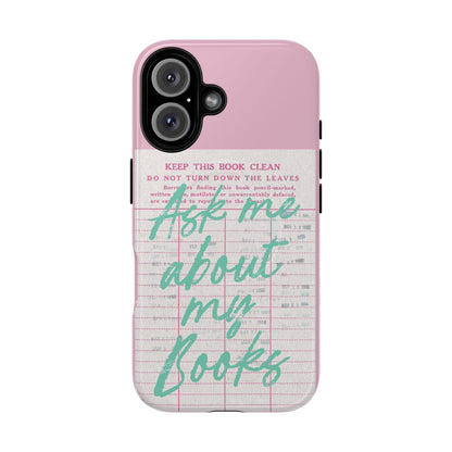 Ask Me About My Books tough magnetic phone case back view