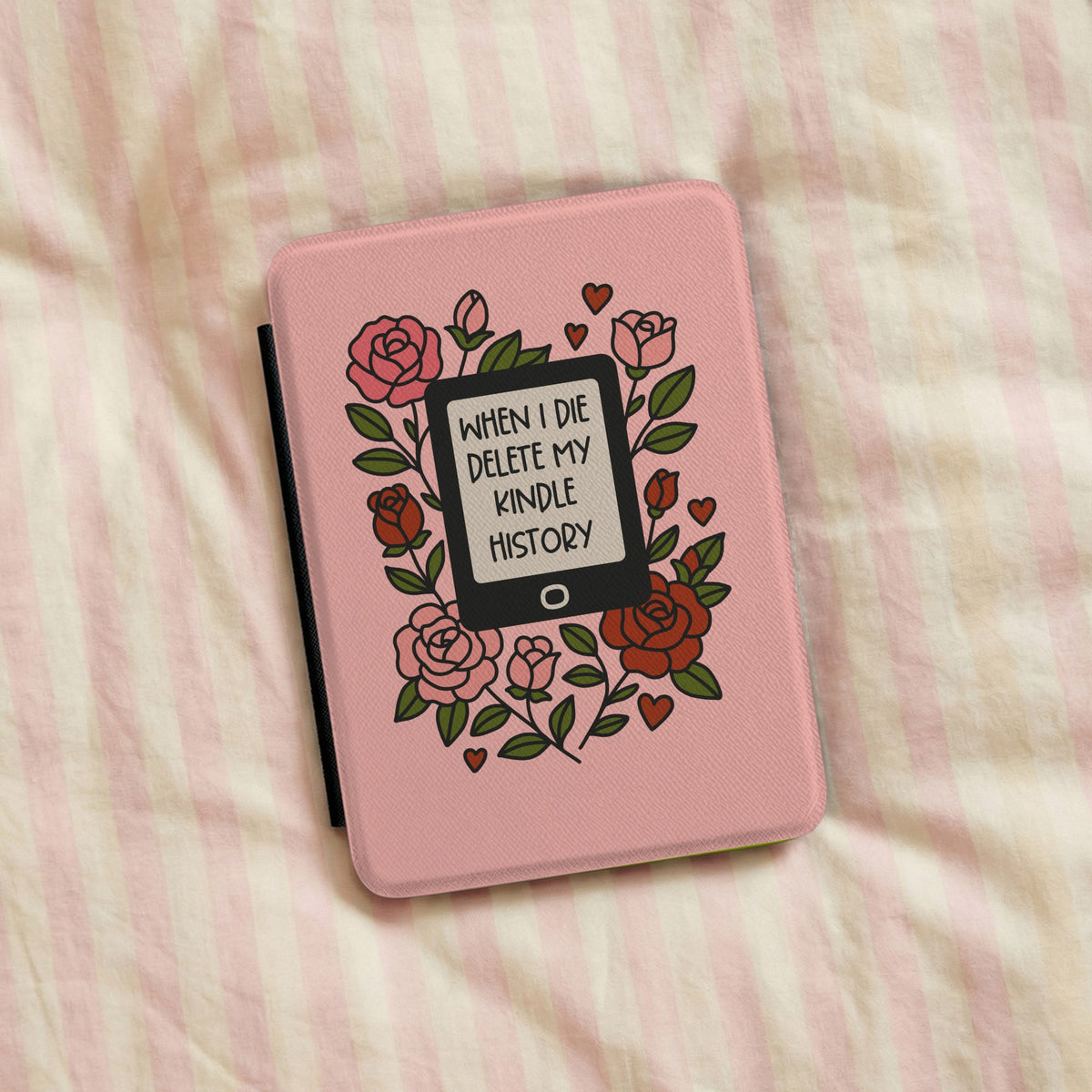 Delete My Kindle History Kindle case lying on striped pink bedding