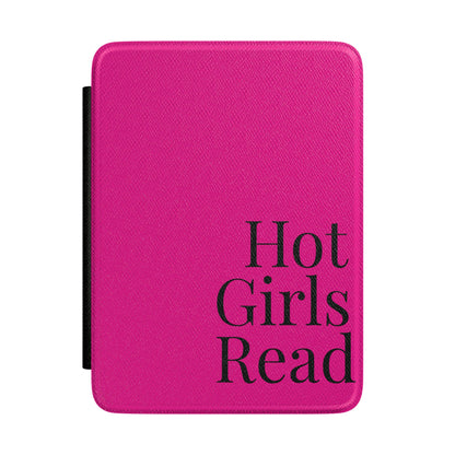 Hot Girls Read Kindle case in hot pink with bold black type, front