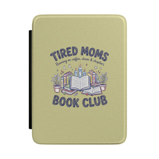 Tired Moms Book Club Kindle case front with sage green book print