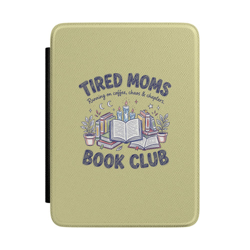 Tired Moms Book Club Kindle case front with sage green book print