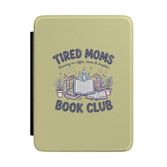 Tired Moms Book Club Kindle case front with sage green book print